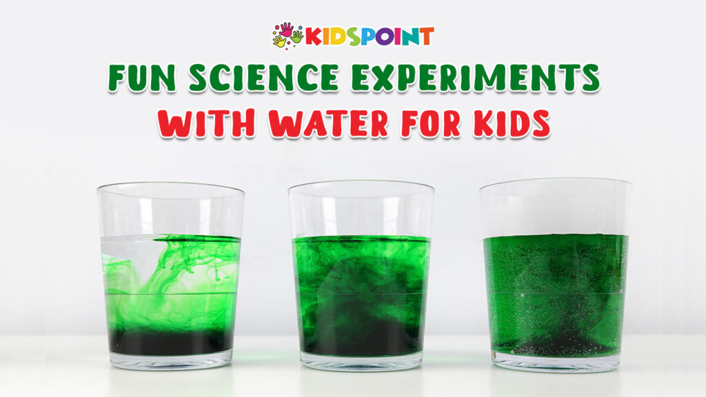 Fun Science Experiments with Water for Kids | The Kids Point