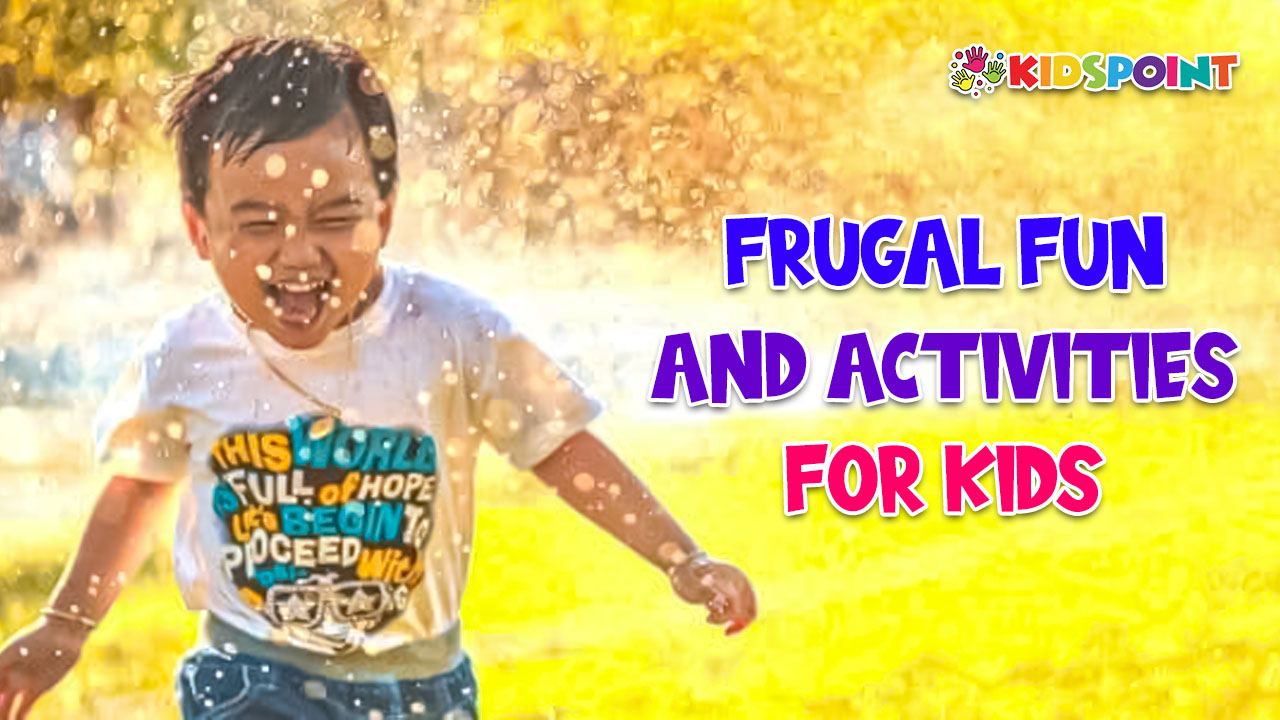 Frugal Fun and Activities for Kids
