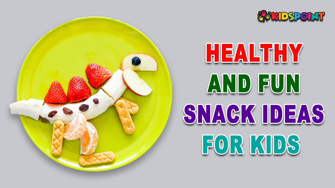 healthy and fun snack ideas for kids
