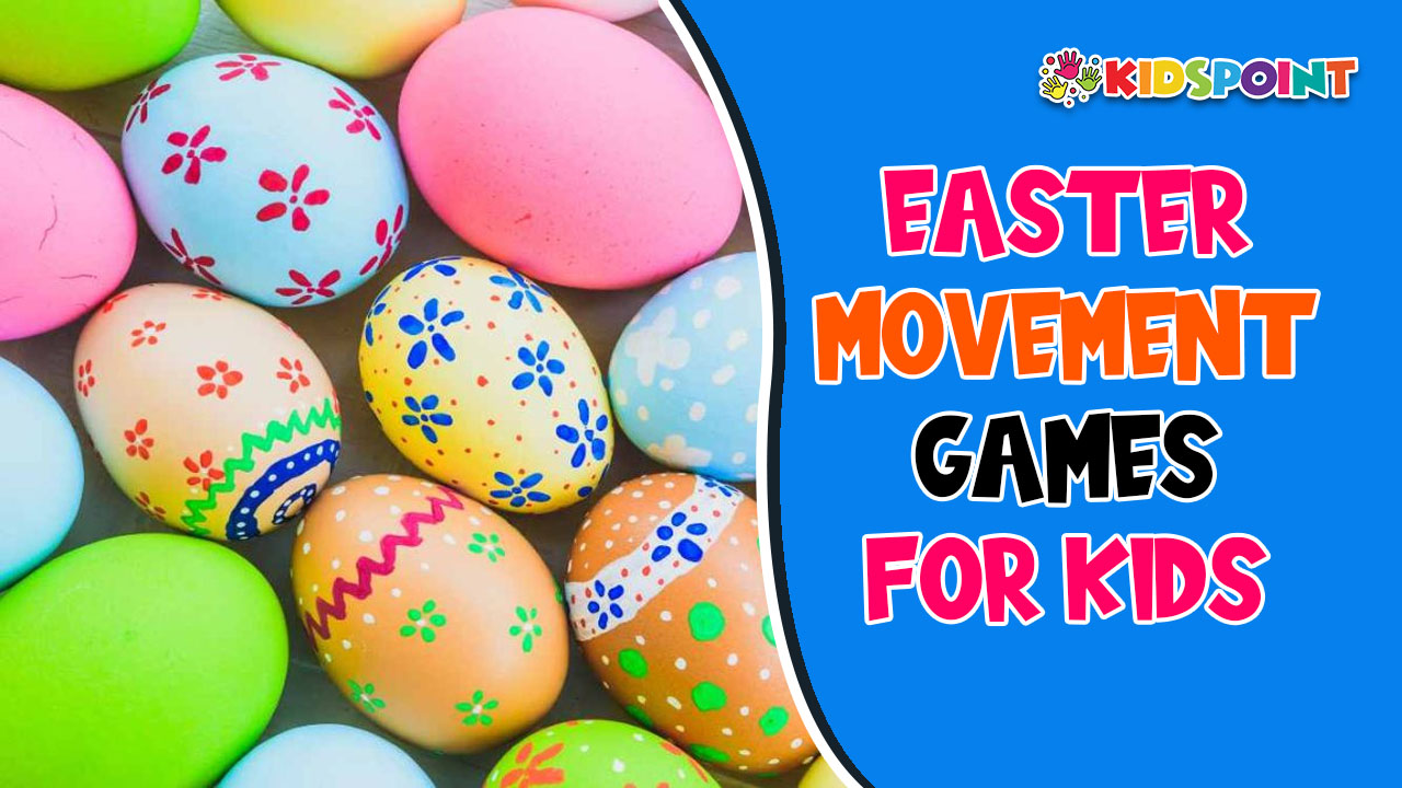 Easter Movement Games for Kids