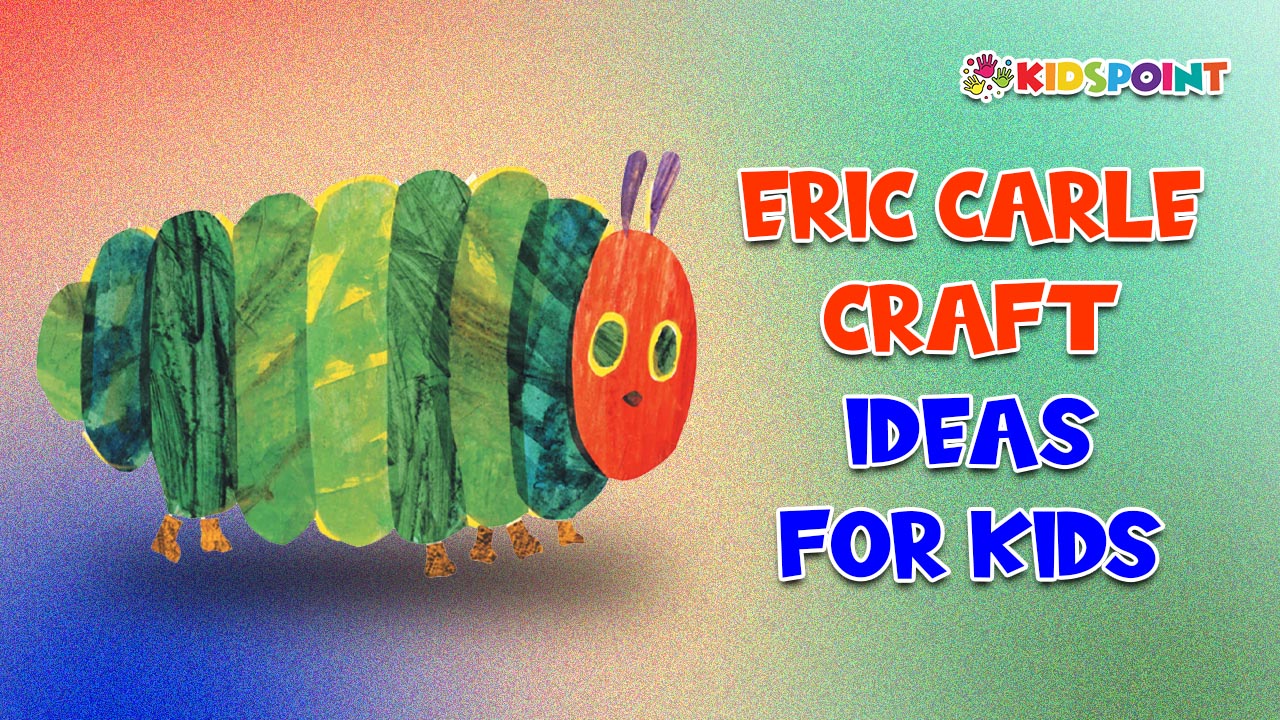 Eric Carle Craft Ideas for Kids