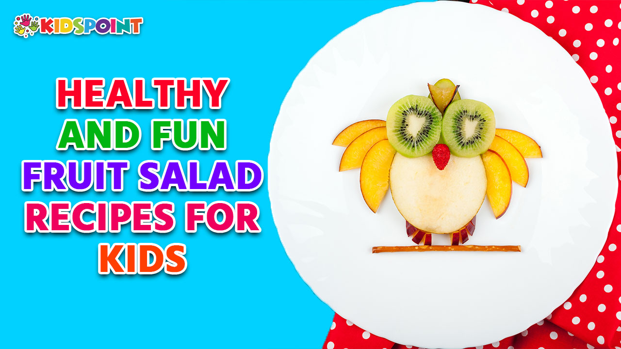 healthy and fun fruit salad recipes for kids