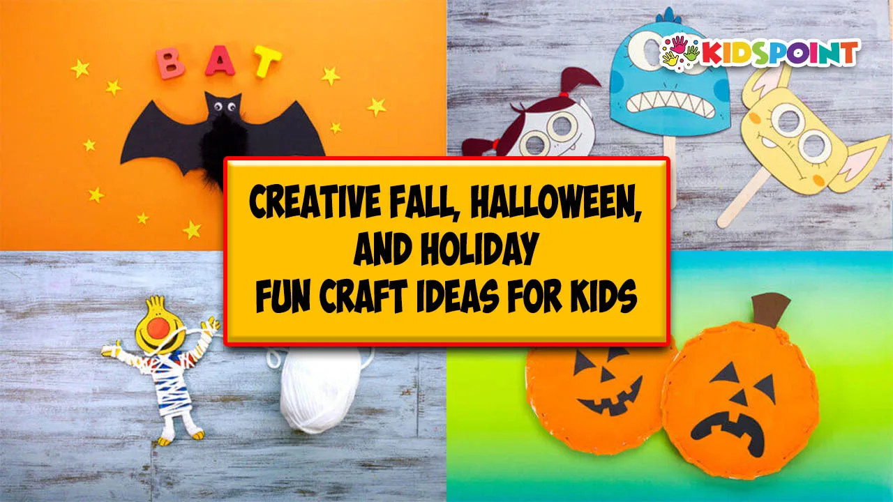 creative craft ideas for kids fall, halloween, and holiday fun!