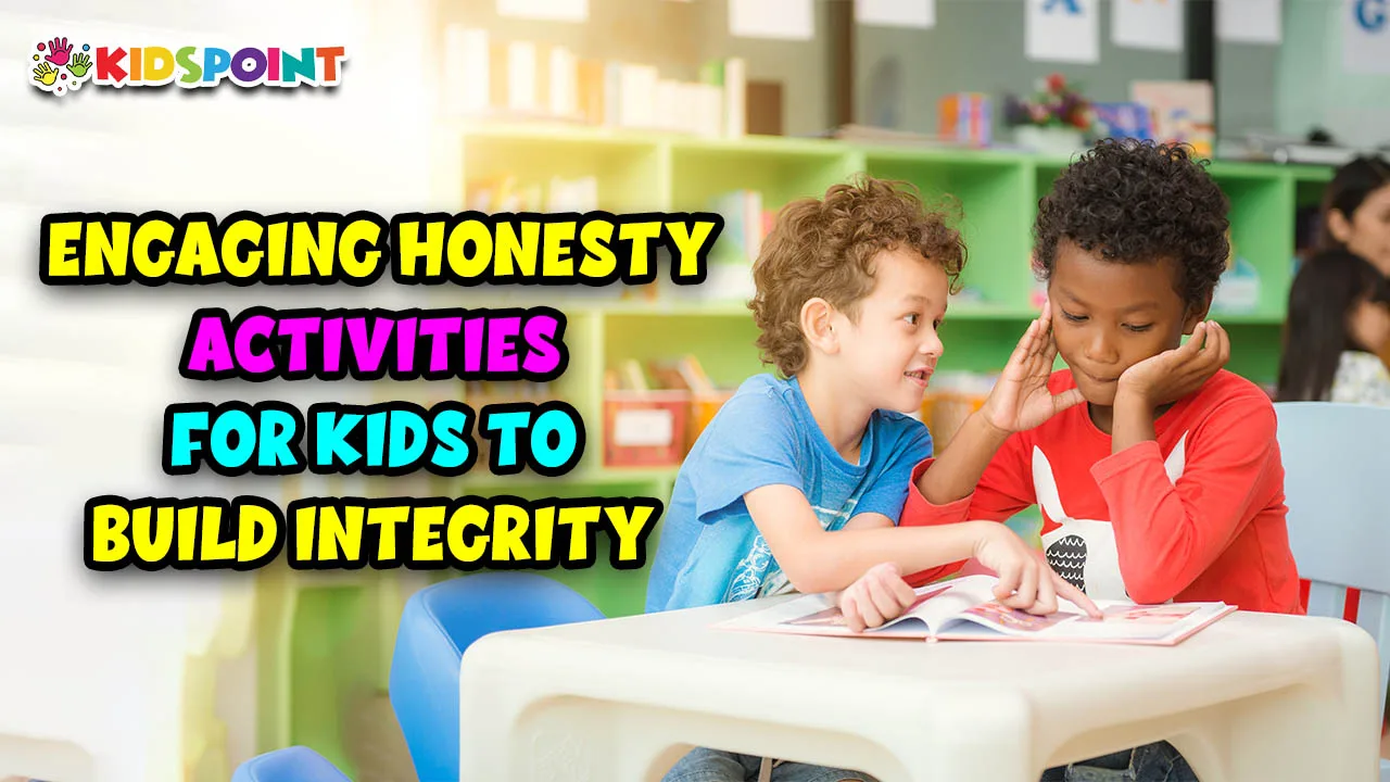 engaging honesty activities for kids to build integrity