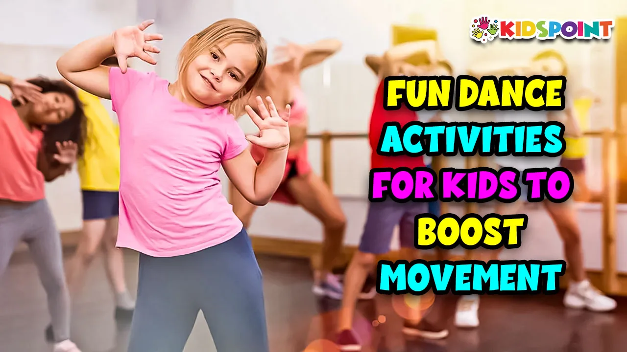 fun dance activities for kids to boost movement