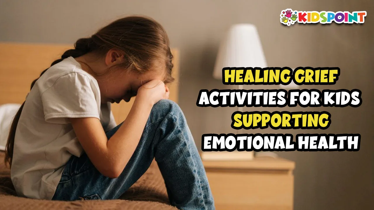 healing grief activities for kids supporting emotional health