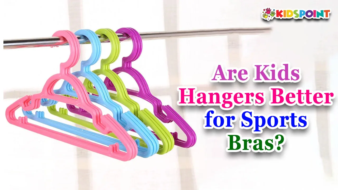 are kids' hangers better for sports bras