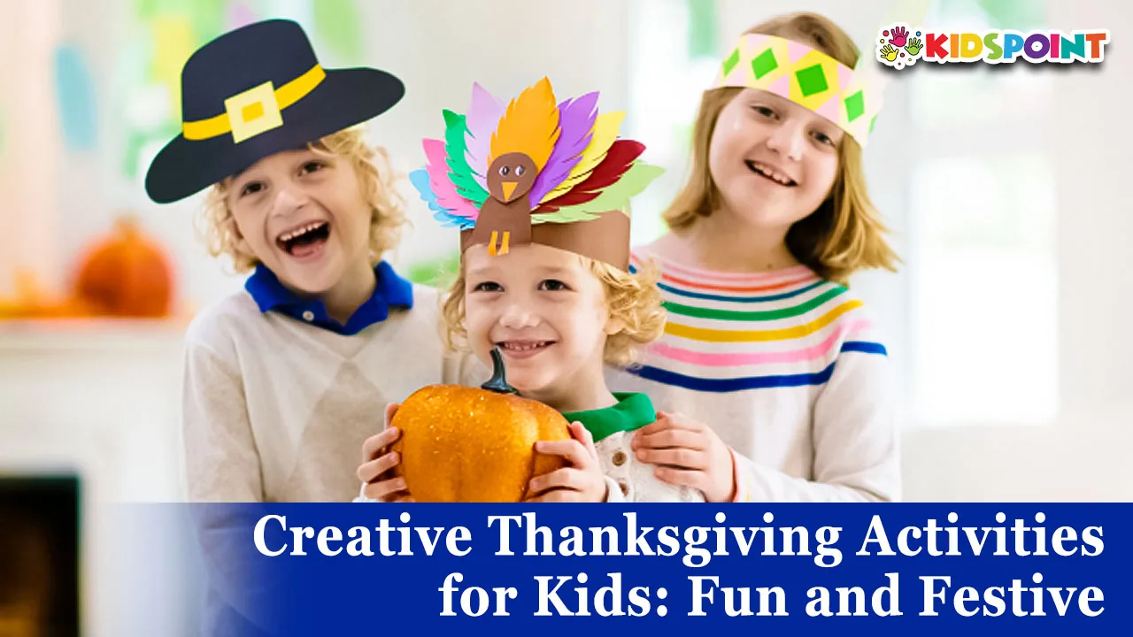 creative thanksgiving activities for kids fun and festive