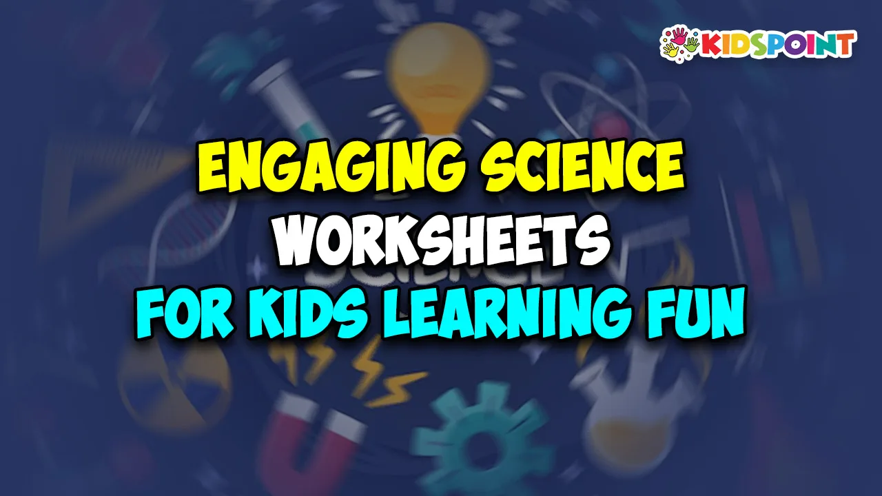 engaging science worksheets for kids' learning fun