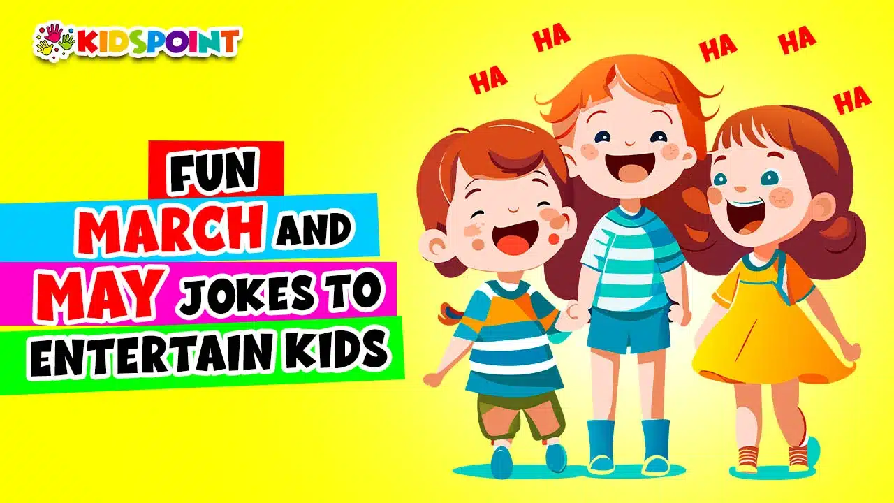 fun march and may jokes to entertain kids