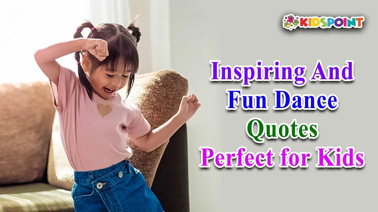 inspiring and fun dance quotes perfect for kids