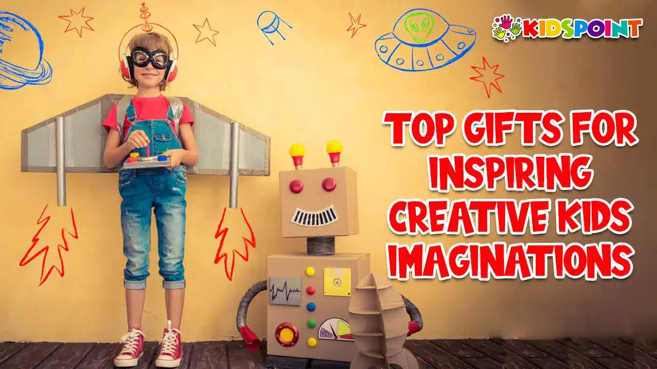 top gifts for inspiring creative kids' imaginations