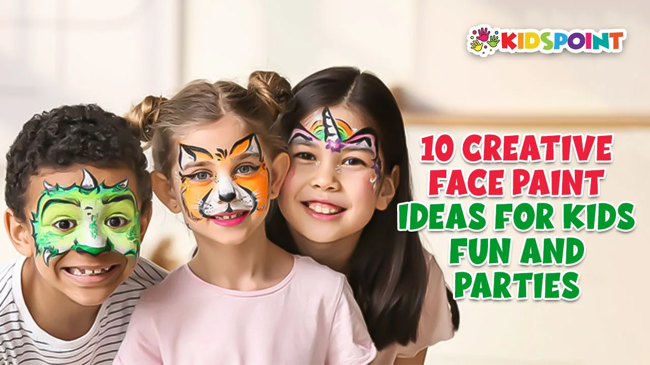 10 creative face paint ideas for kids' fun and parties