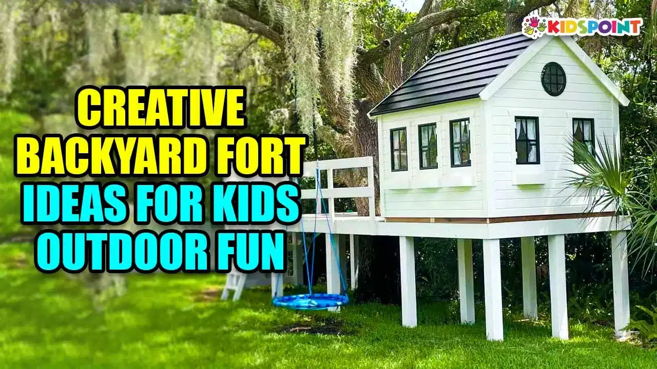 creative backyard fort ideas for kids outdoor fun