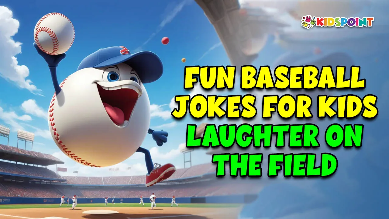 fun baseball jokes for kids laughter on the field