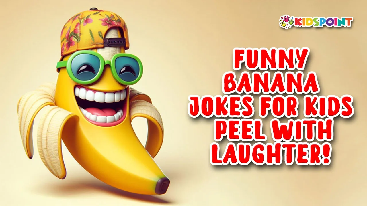 funny banana jokes for kids peel with laughter!