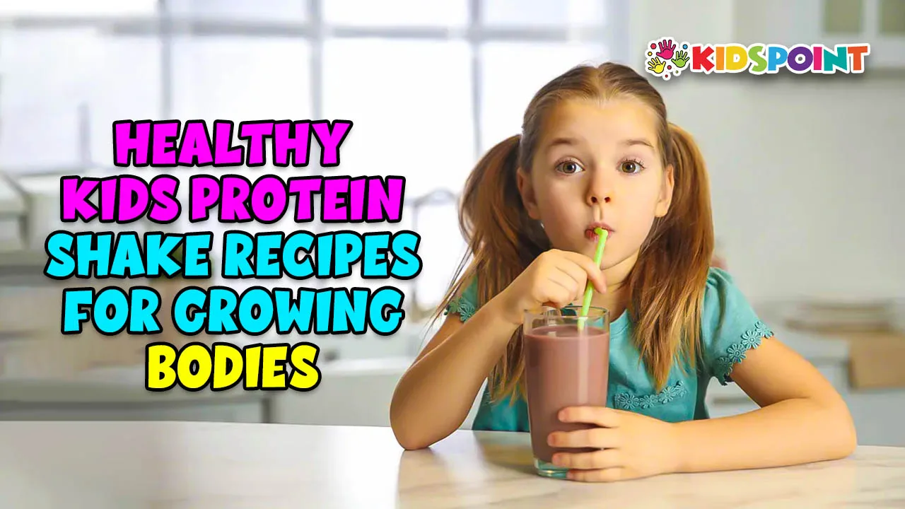 healthy kids protein shake recipes for growing bodies