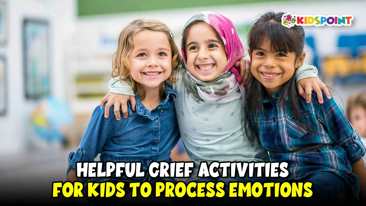 helpful grief activities for kids to process emotions