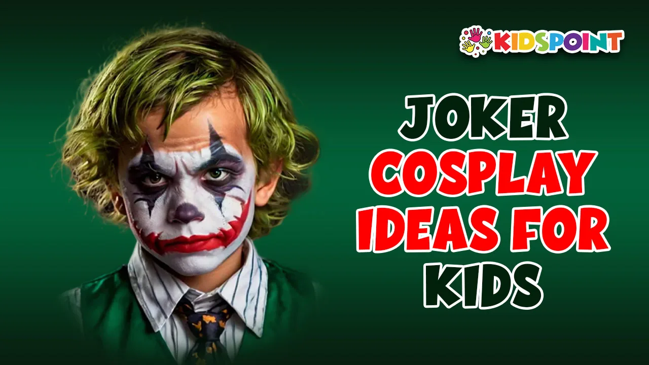 joker cosplay ideas for kids fun and creative looks