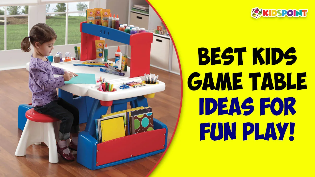 best kids game table ideas for fun play!