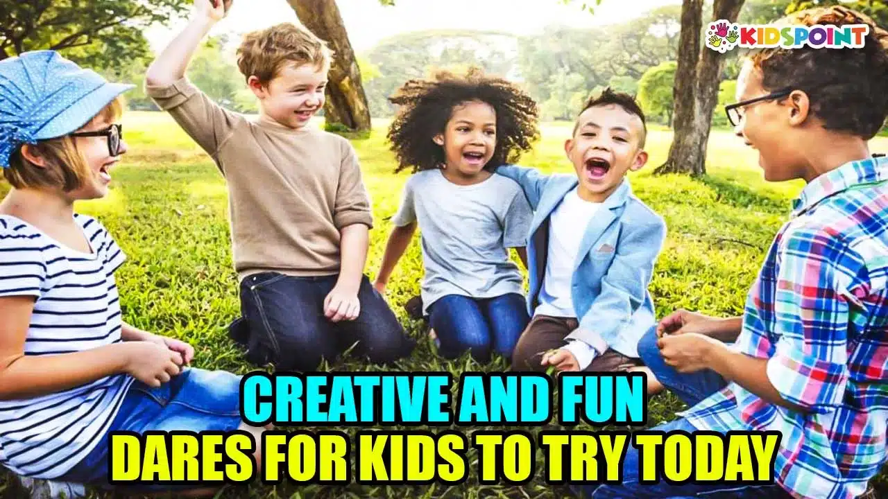 creative and fun dares for kids to try today