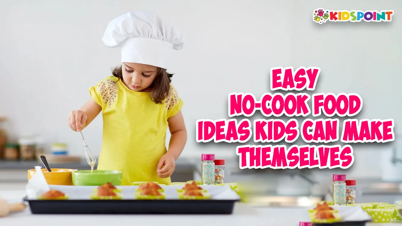 easy no-cook food ideas kids can make themselves