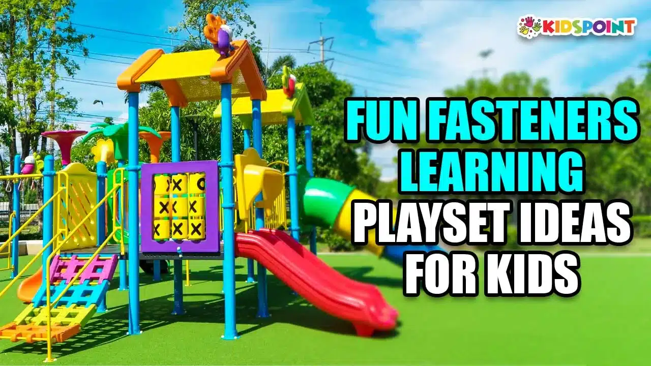 fun fasteners learning playset ideas for kids