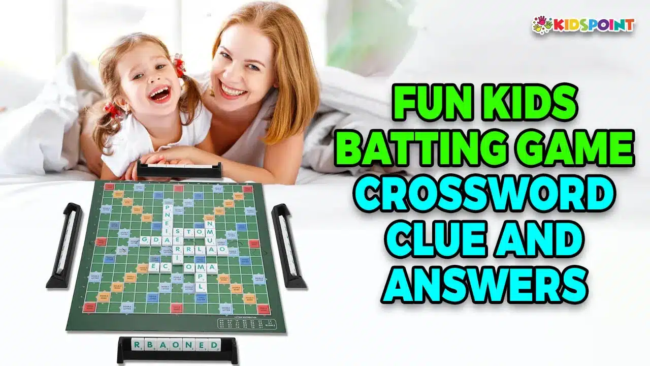 fun kids batting game crossword clue and answers