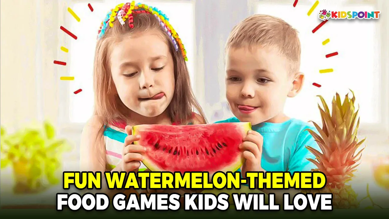 fun watermelon-themed food games kids will love