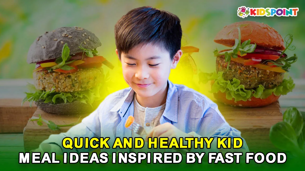 quick and healthy kid meal ideas inspired by fast food