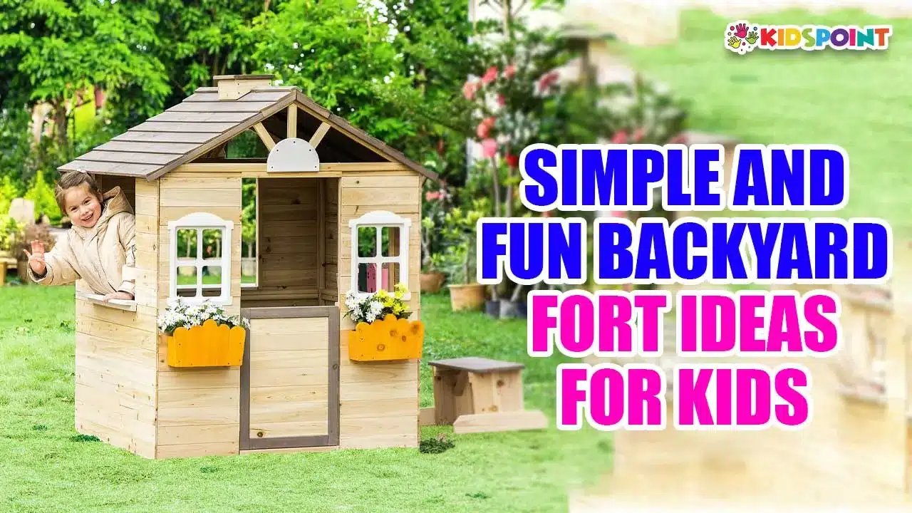 simple and fun backyard fort ideas for kids