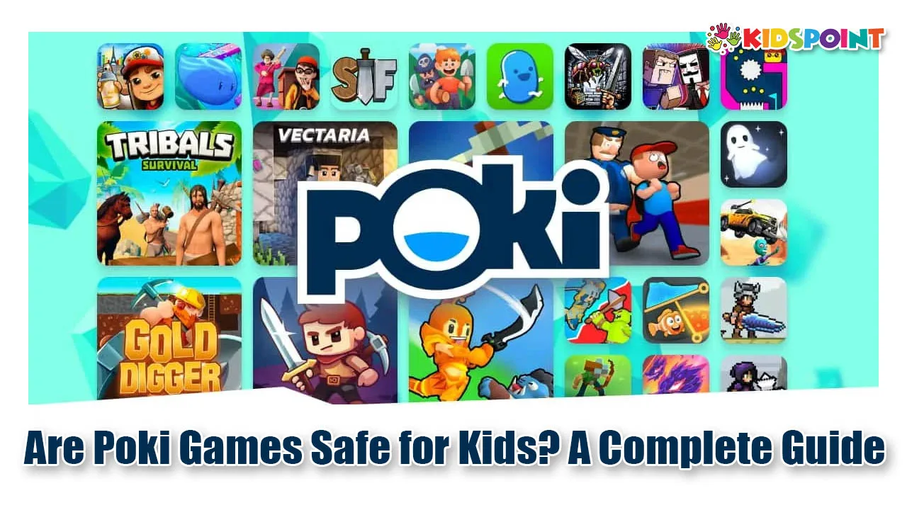 are poki games safe for kids a complete guide