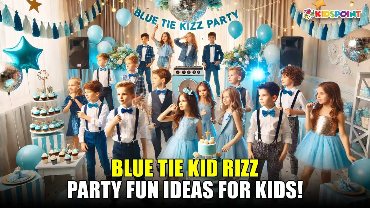 blue tie kid rizz party fun ideas for kids!