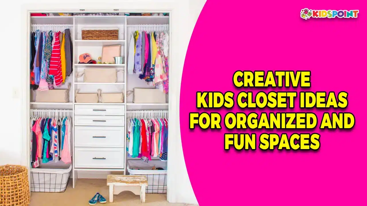 creative kids closet ideas for organized and fun spaces