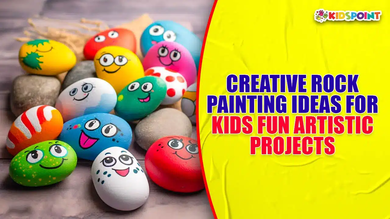 creative rock painting ideas for kids fun artistic projects