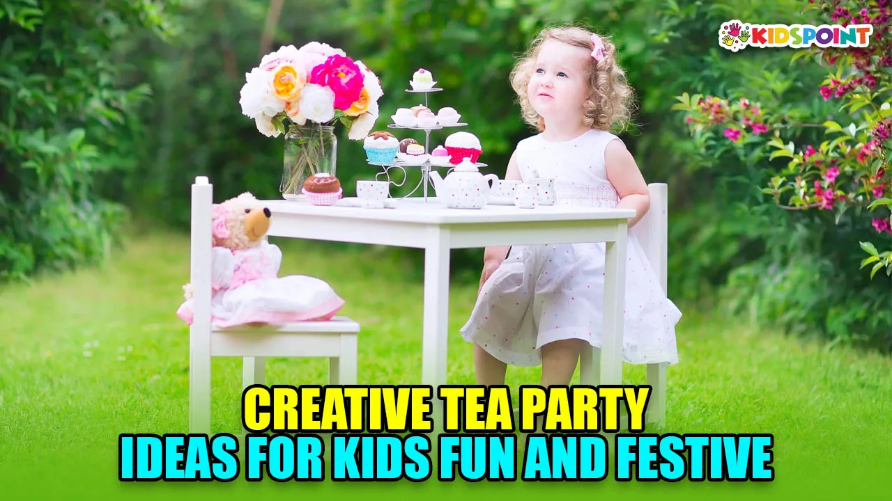 creative tea party ideas for kids fun and festive