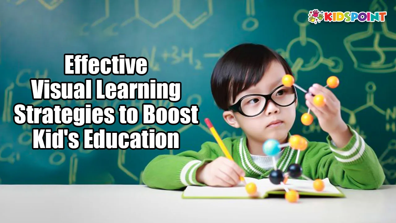 effective visual learning strategies to boost kid's education