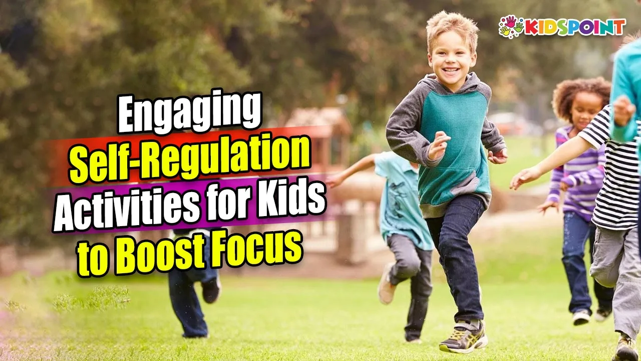 engaging self-regulation activities for kids to boost focus