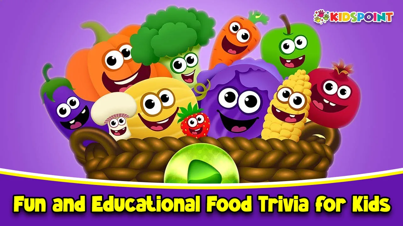 fun and educational food trivia for kids