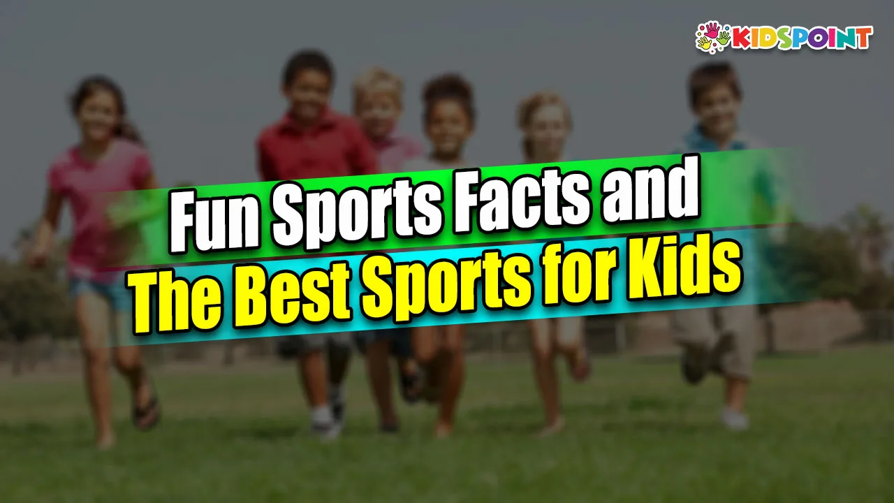 fun sports facts and the best sports for kids