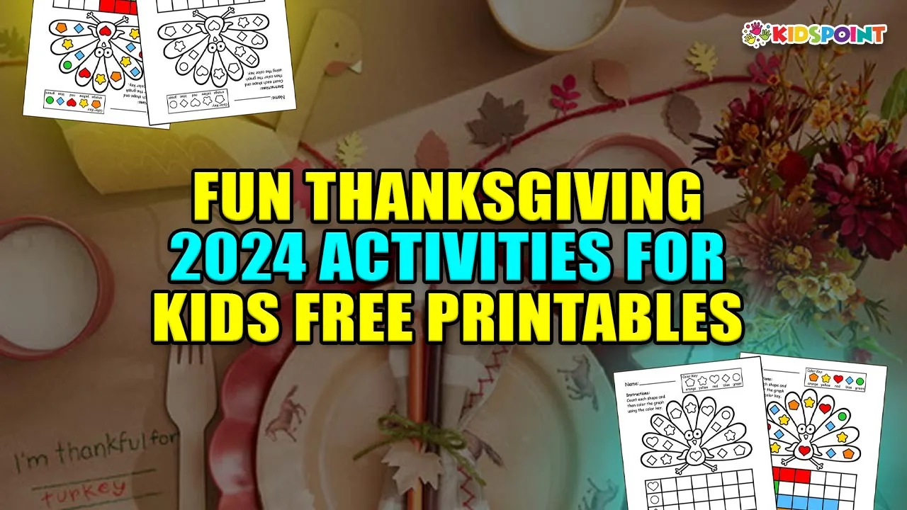 fun thanksgiving 2024 activities for kids free printables