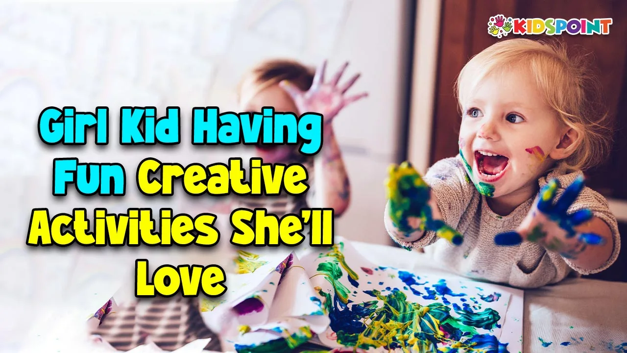 girl kid having fun creative activities she'll love