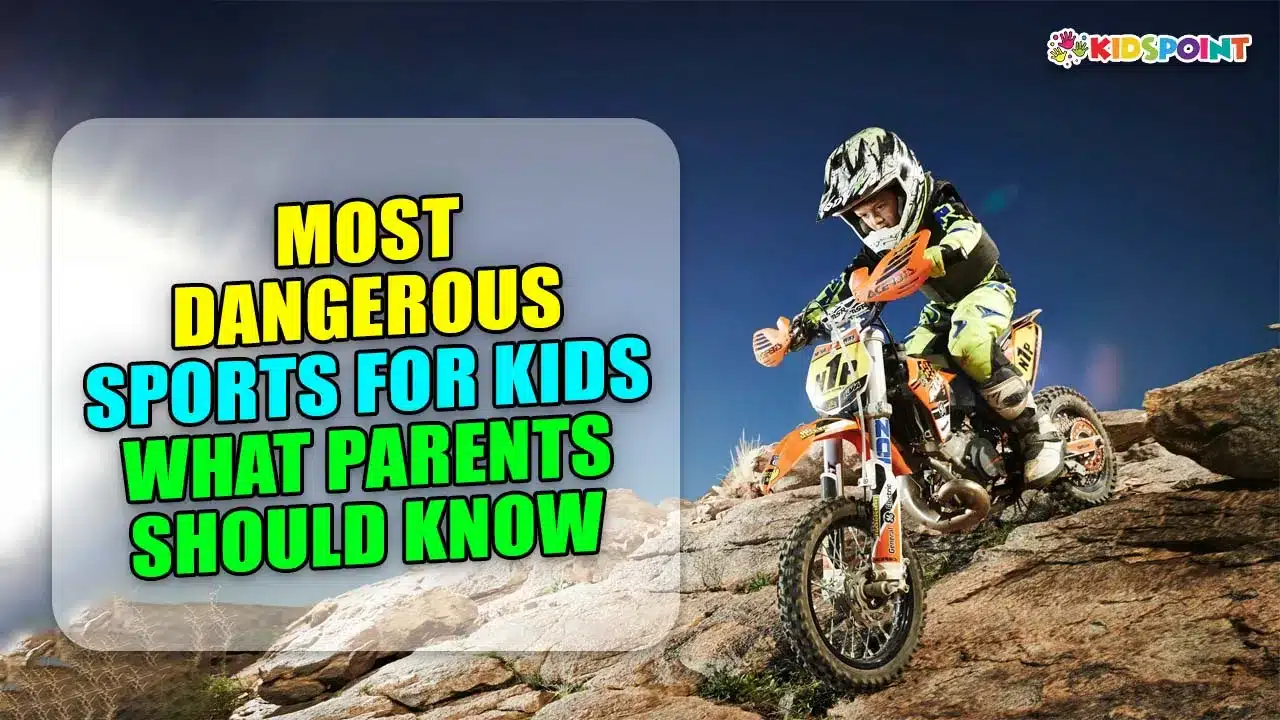 most dangerous sports for kids what parents should know