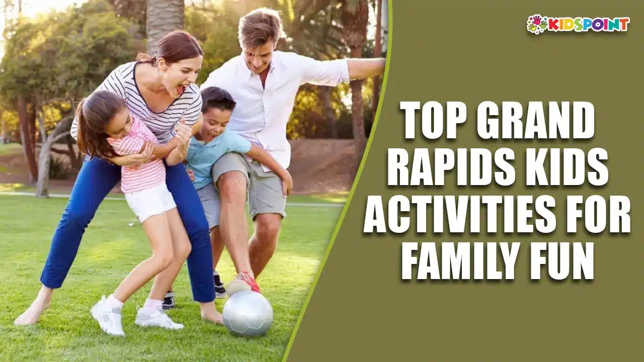 top grand rapids kids activities for family fun