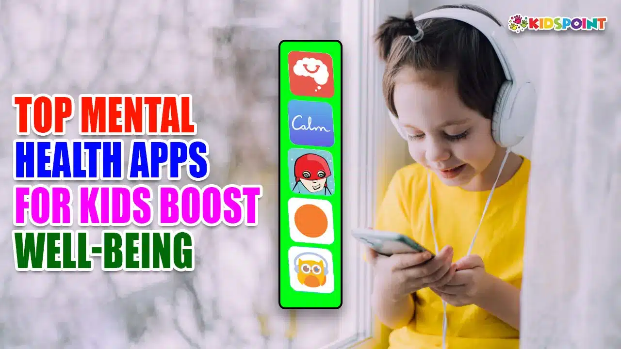 top mental health apps for kids boost well-being