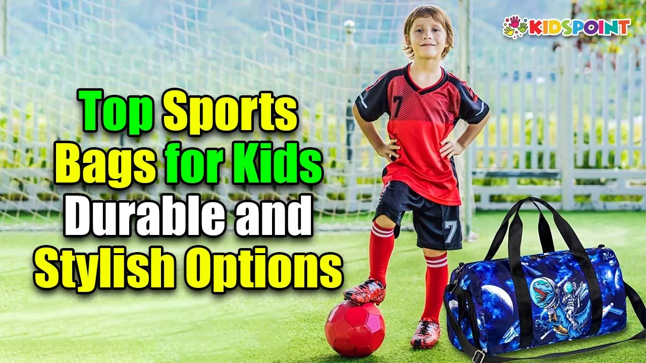 top sports bags for kids durable and stylish options