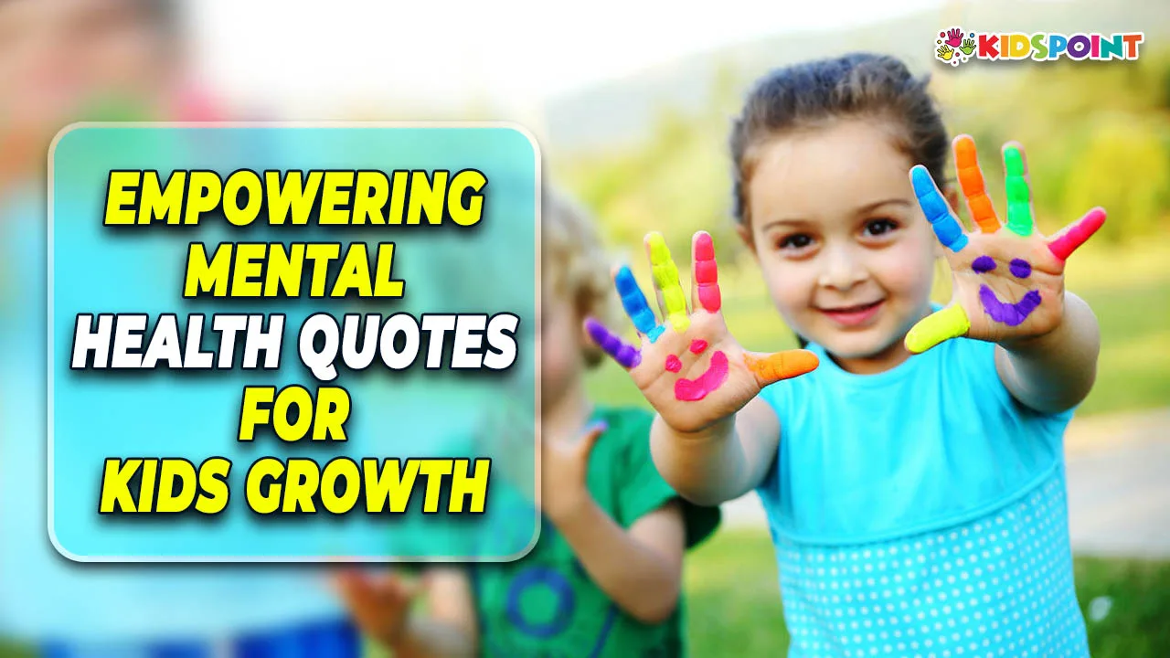 empowering mental health quotes for kids' growth