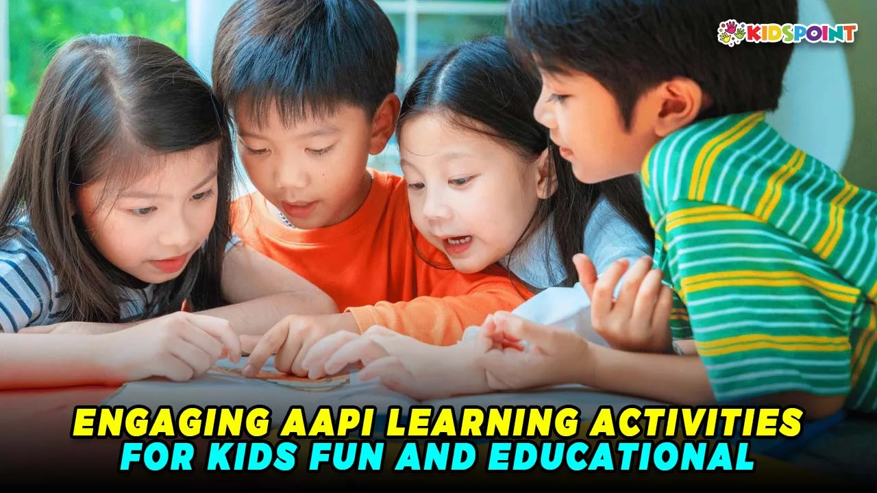 engaging aapi learning activities for kids fun and educational