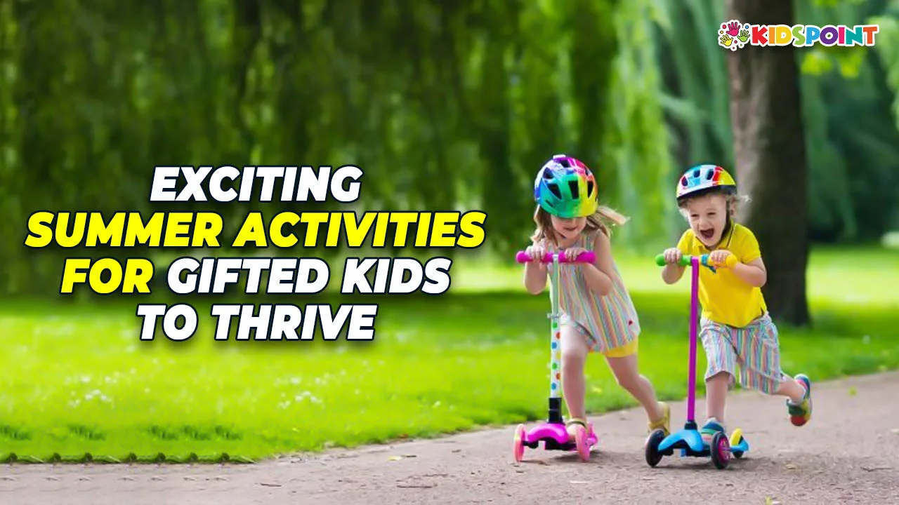 exciting summer activities for gifted kids to thrive