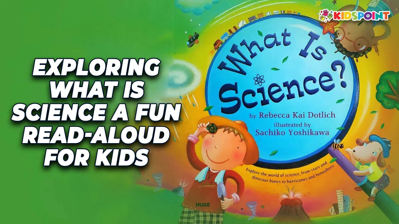 exploring what is science a fun read-aloud for kids